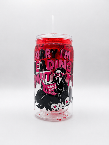 'Sorry, I’m Reading Smut' | 16oz Cup | *Fake* Blood-Drip Style