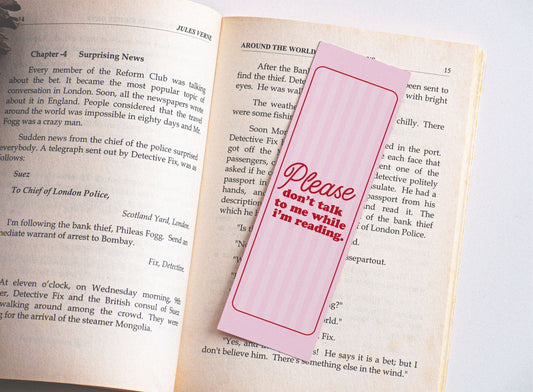 'Please don't talk to me while i'm reading' - Bookmark